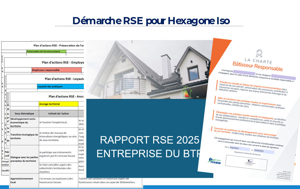 Démarche RSE pour Hexagone Iso&nbsp;: plans d’actions RSE, rapport RSE 2025 d’entreprise du BTP et charte Bâtisseur responsable